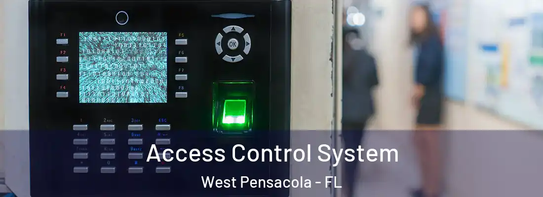 Access Control System West Pensacola - FL