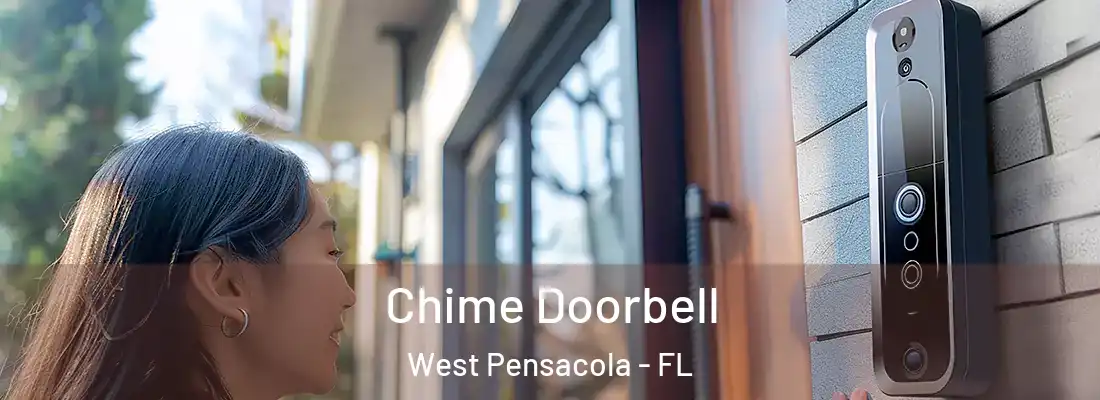 Chime Doorbell West Pensacola - FL