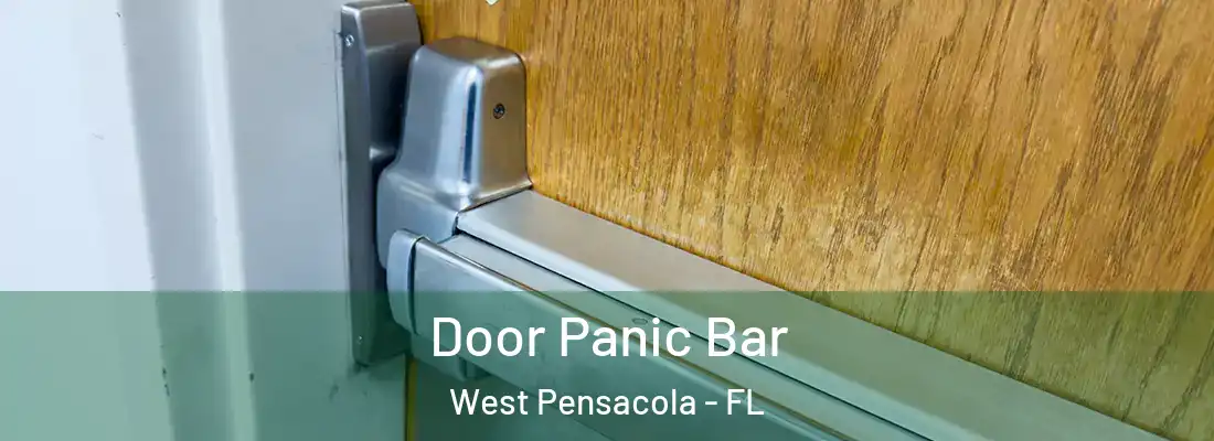 Door Panic Bar West Pensacola - FL