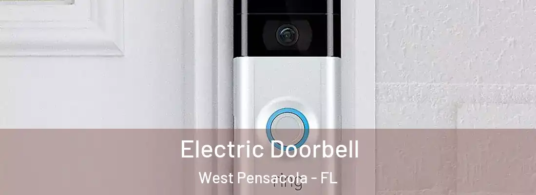  Electric Doorbell West Pensacola - FL