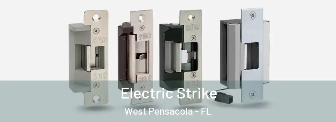  Electric Strike West Pensacola - FL
