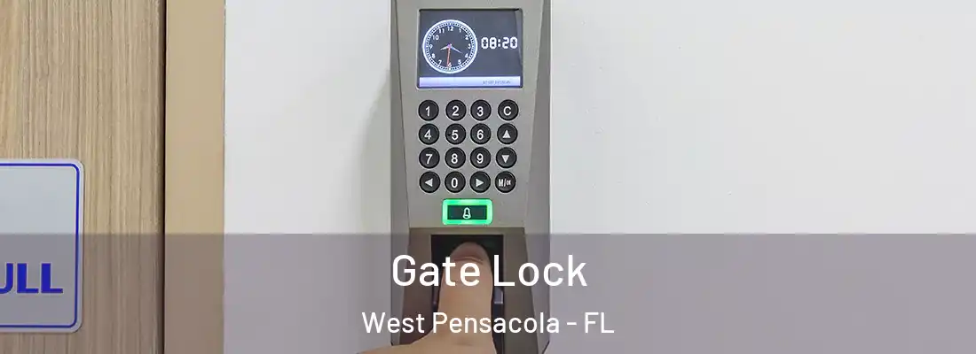 Gate Lock West Pensacola - FL