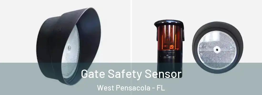 Gate Safety Sensor West Pensacola - FL