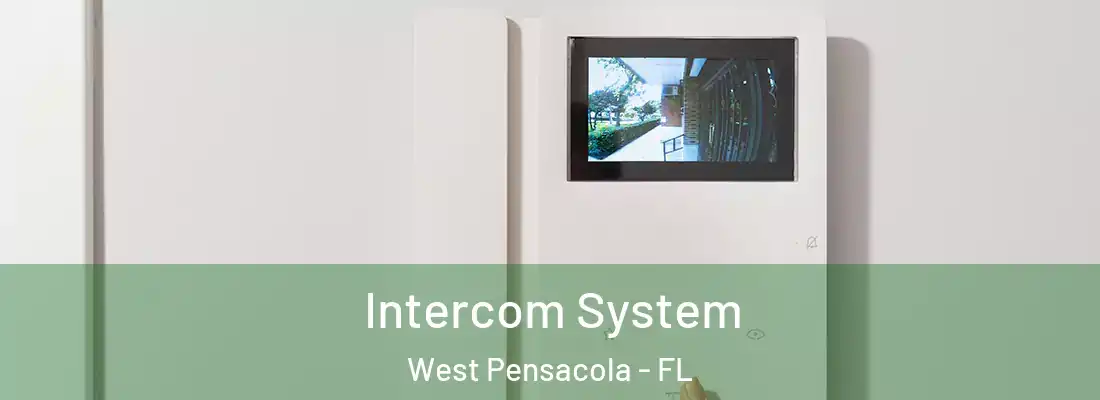Intercom System West Pensacola - FL
