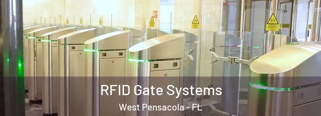 RFID Gate Systems West Pensacola - FL