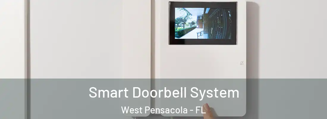 Smart Doorbell System West Pensacola - FL