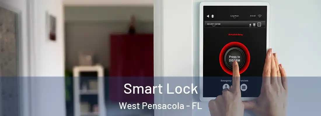 Smart Lock West Pensacola - FL