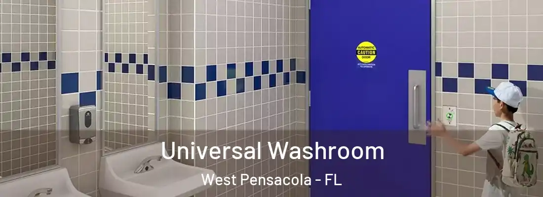 Universal Washroom West Pensacola - FL